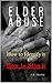 ELDER ABUSE by C.D. Travis