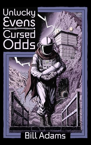 Unlucky Evens, Cursed Odds (Kindle Edition)