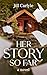 Her Story So Far: A Novel