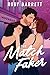The Match Faker (The Matchbooks)