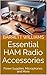 Essential HAM Radio Accesso...