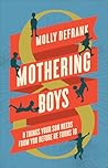 Mothering Boys: 8...