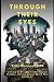 Through Their Eyes: A Journ...