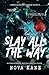 Slay All The Way (Silent Frights)