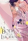 La boda de las luciérnagas, vol. 1 by Oreco Tachibana