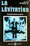 La Lévitation by Alain Marillac