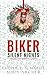 Biker Silent Nights: Two Ho...