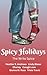 Spicy Holidays: The Write S...