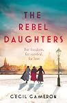 The Rebel Daughte...