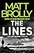 The Lines (DS Liam Kilshaw, #1) by Matt Brolly
