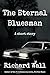 The Eternal Bluesman by Richard Wall