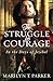 The Struggle for Courage: In the Days of Jezebel (Faith building biblical historical novels of love, hope, and courage set in ancient Israel) (The Strugglers)