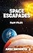 SPACE ESCAPADES : Raw Files