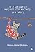 IT’S JUST LIFE! WHY GET YOUR KNICKERS IN A TWIST? by Lennie George Abraham