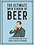 The Ultimate Men’s Book of Beer: An entertaining guide to the world’s greatest beverage (The Ultimate Adult Activity Book Series)