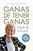 Ganas de tener ganas (Spanish Edition)
