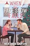 When the Fake Sno...