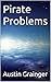 Pirate Problems (The Lost S...