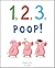 1, 2, 3, Poop!
