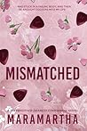 Mismatched: An age gap second chance romance (Stepbrother Dearest)