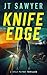 Knife Edge (Kyle Payne Thri...