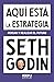 Aquí está la estrategia: Pensar y construir el futuro