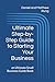 Ultimate Step-by-Step Guide to Starting Your Business by Daniel and Matthew Rung