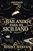 Bailando para un siciliano (Priesthood #1)
