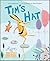 Tim's Hat (Hare and Bear Book 1)