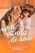 Uma Pitada de Amor (Portuguese Edition)