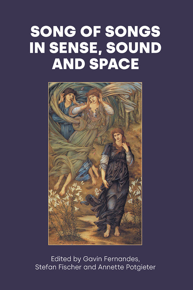 Song of Songs in Sense, Sound and Space (Hebrew Bible Monographs)