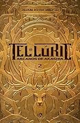 Tel·lúric. Arcanos de Akashia II. Diatriba (Tel·lúric. Arcanos de Akashia, #2) (Spanish Edition)