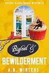 Bigfoot and Bewil...