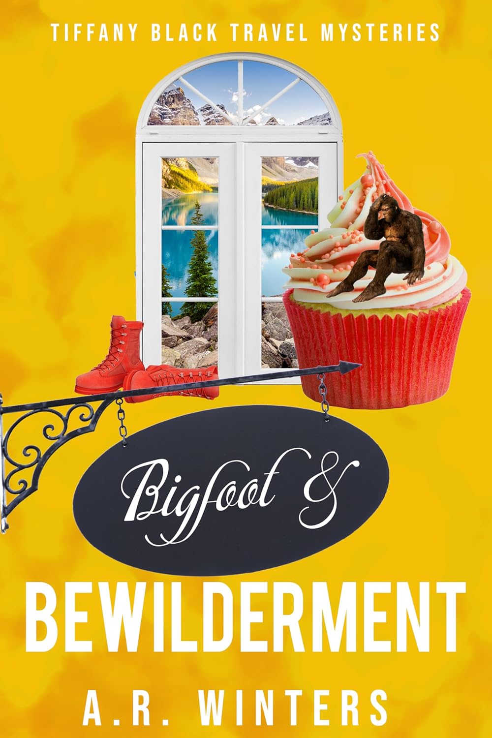 Bigfoot and Bewilderment: A Cozy Tiffany Black Travel Mystery (Tiffany Black Travel Mysteries Book 8)