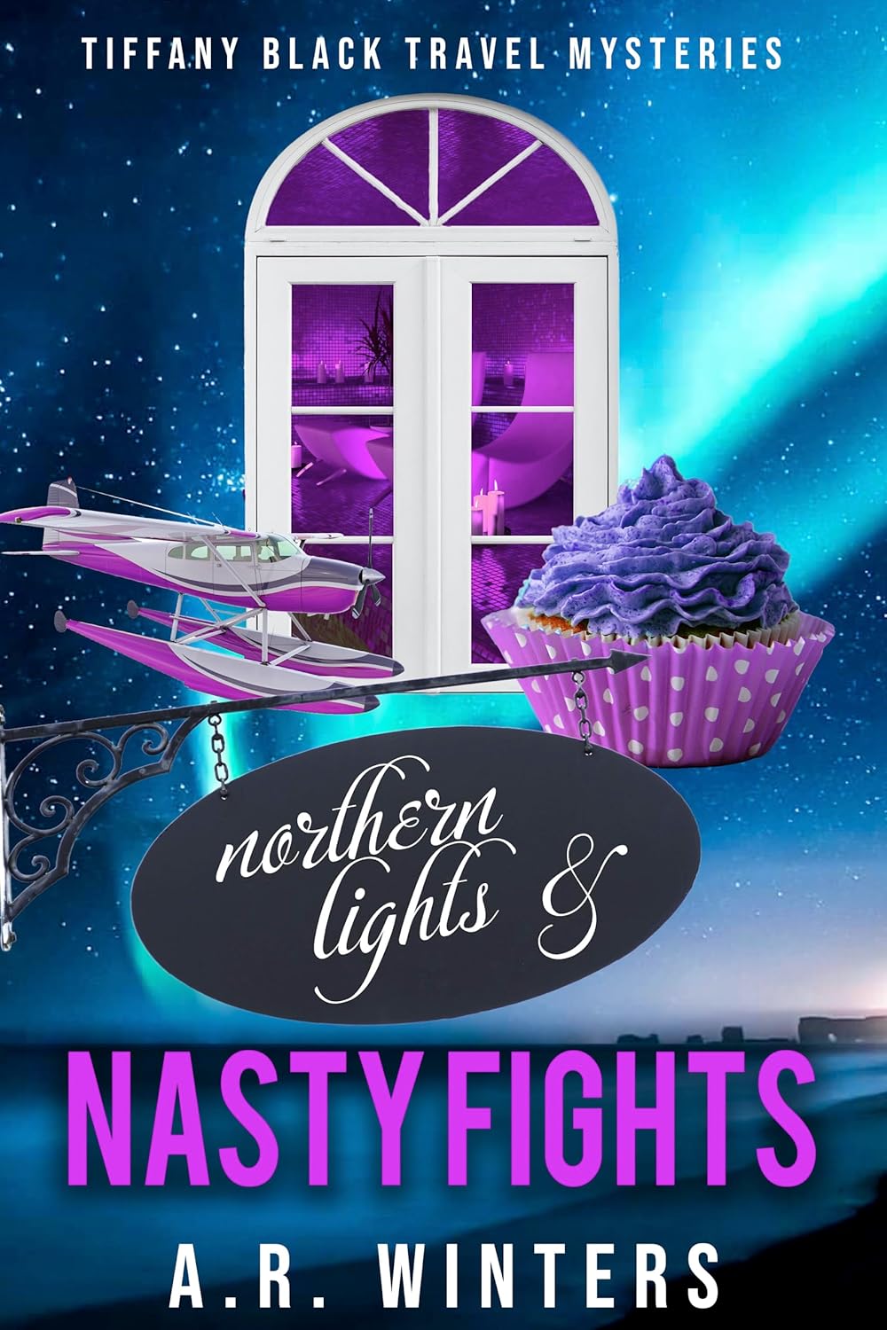 Northern Lights and Nasty Fights: A Cozy Tiffany Black Travel Mystery (Tiffany Black Travel Mysteries Book 12)