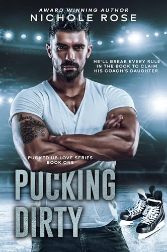 Pucking Dirty (Pucked Up Love #1)
