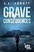Grave Consequences: A gripping, suspenseful murder mystery (A Lake Pines Murder Mystery Series)