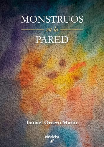 Monstruos en la pared (Kindle Edition)