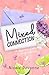 Mixed Connection (A Cypress Lake Reunion Novel)