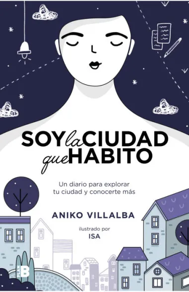 Soy la ciudad que habito (Paperback)
