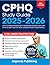 CPHQ Study Guide 2025-2026:...
