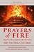 Prayers of Fire from the Co...
