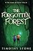 The Forgotten Forest (The Plum Blossom Saga)