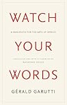 Watch Your Words:...