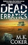 Dead Erratics (A Dakota Mystery Book 13)