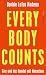 Every Body Counts: Gier und der Handel mit Menschen (German Edition)