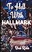 To Hell With Hallmark