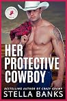 Her Protective Cowboy (Fit Mountain Cowboys, #1)