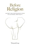 Before Religion: ...