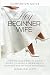 Hey Beginner Wife Companion Guide by Michelle W Lentz